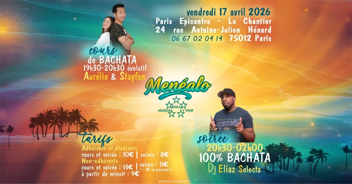 ✸✸✸ MENÉALO - La mensuelle bachata ✸✸✸ — Paris