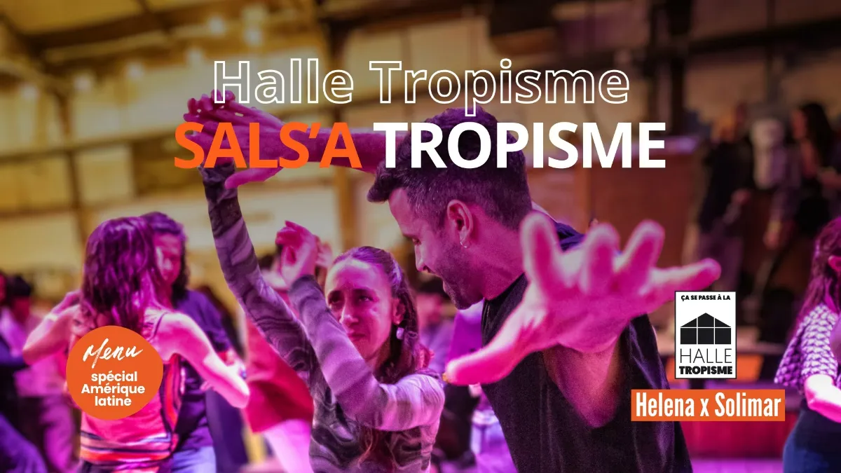 Sals'a Tropisme - Cours + Soirée  — Montpellier