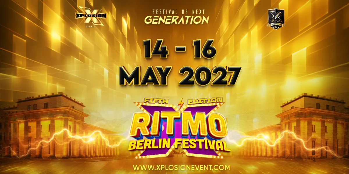 Xplosion RITMO BERLIN Festival 2027 - Festival of Next Generation — Berlin