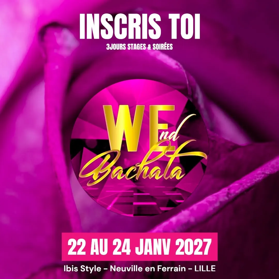 WEnd Bachata LILLE | ALL IN ONE — Neuville-en-Ferrain