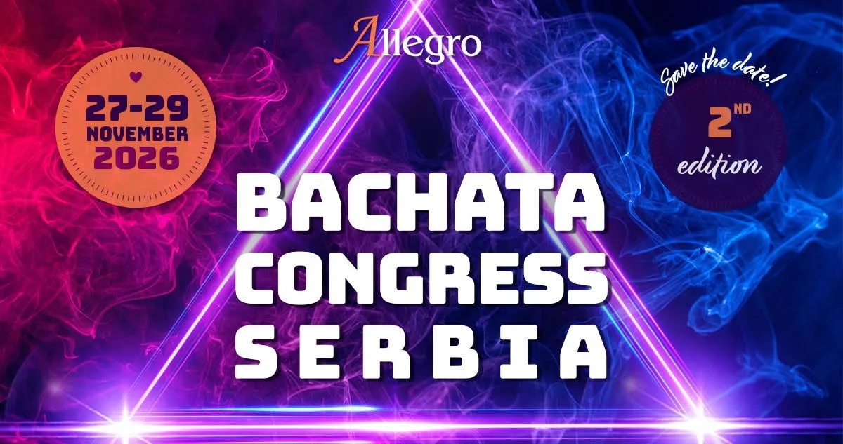 BACHATA CONGRESS SERBIA 2026. | Novi Sad • Serbia — Novi Sad