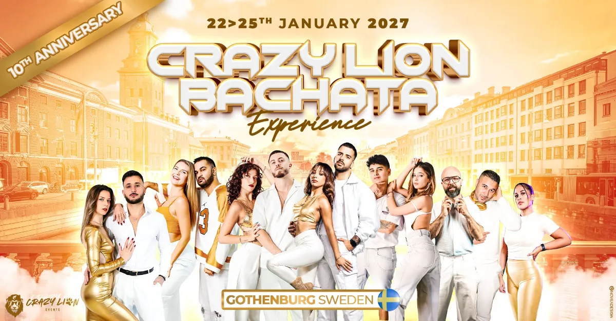 Crazy Lion Bachata Experience – 10th Anniversary | 22-25th Jan 2027 — Gothenburg