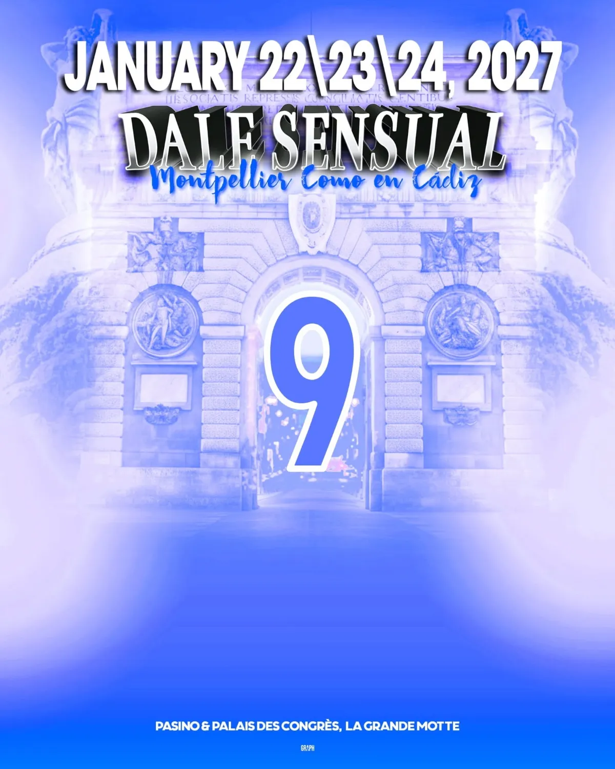 Dale Sensual 9 (Official Event) — La Grande-Motte