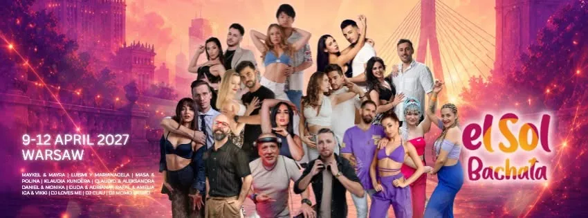 elSol Bachata Festival 9-12 April 2027 — Varsovie