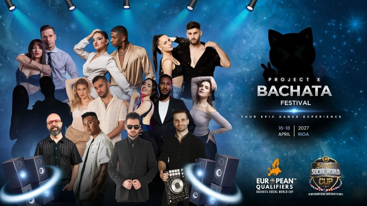 Project X Bachata Festival Riga 2027 (2nd Edition) — Riga