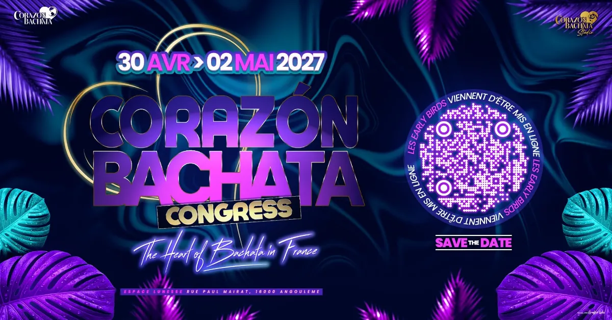 Corazon Bachata Congress – 2eme Edition — Angoulême