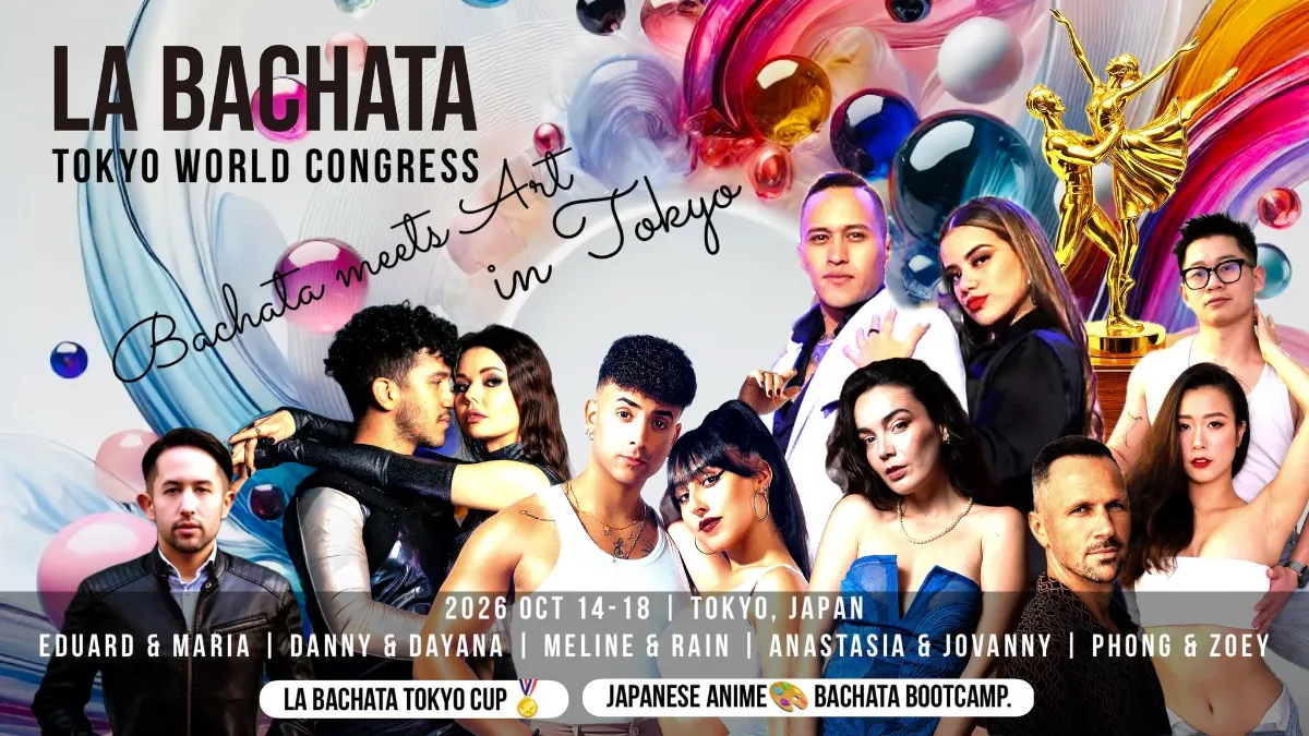 La Bachata Tokyo World Congress 2026 / La Bachata Tokyo CUP 🏆 — Shibuya