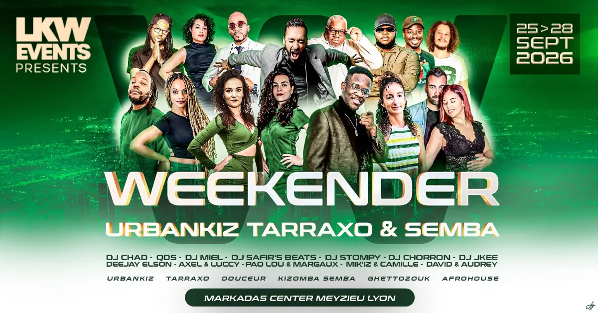 WEEKENDER URBAN KIZ & TARRAXO & SEMBA – 3 SALLES 3 AMBIANCES — Meyzieu